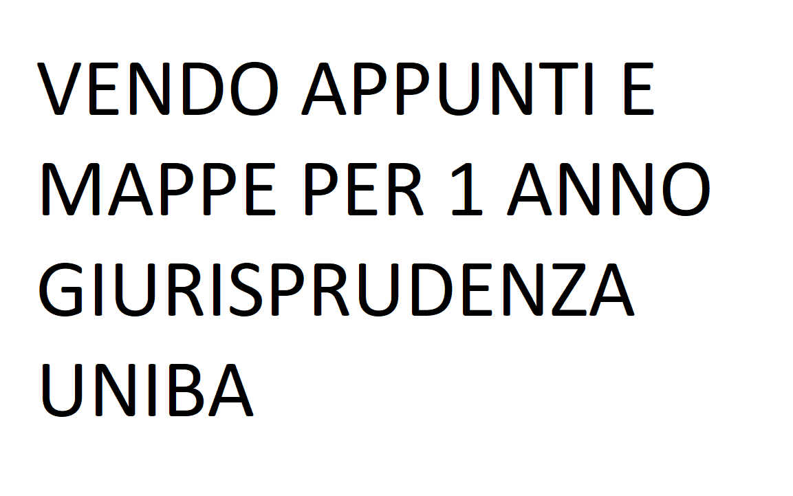 vendo mappe e appunti 1 anno giurisprudenza UNIBA